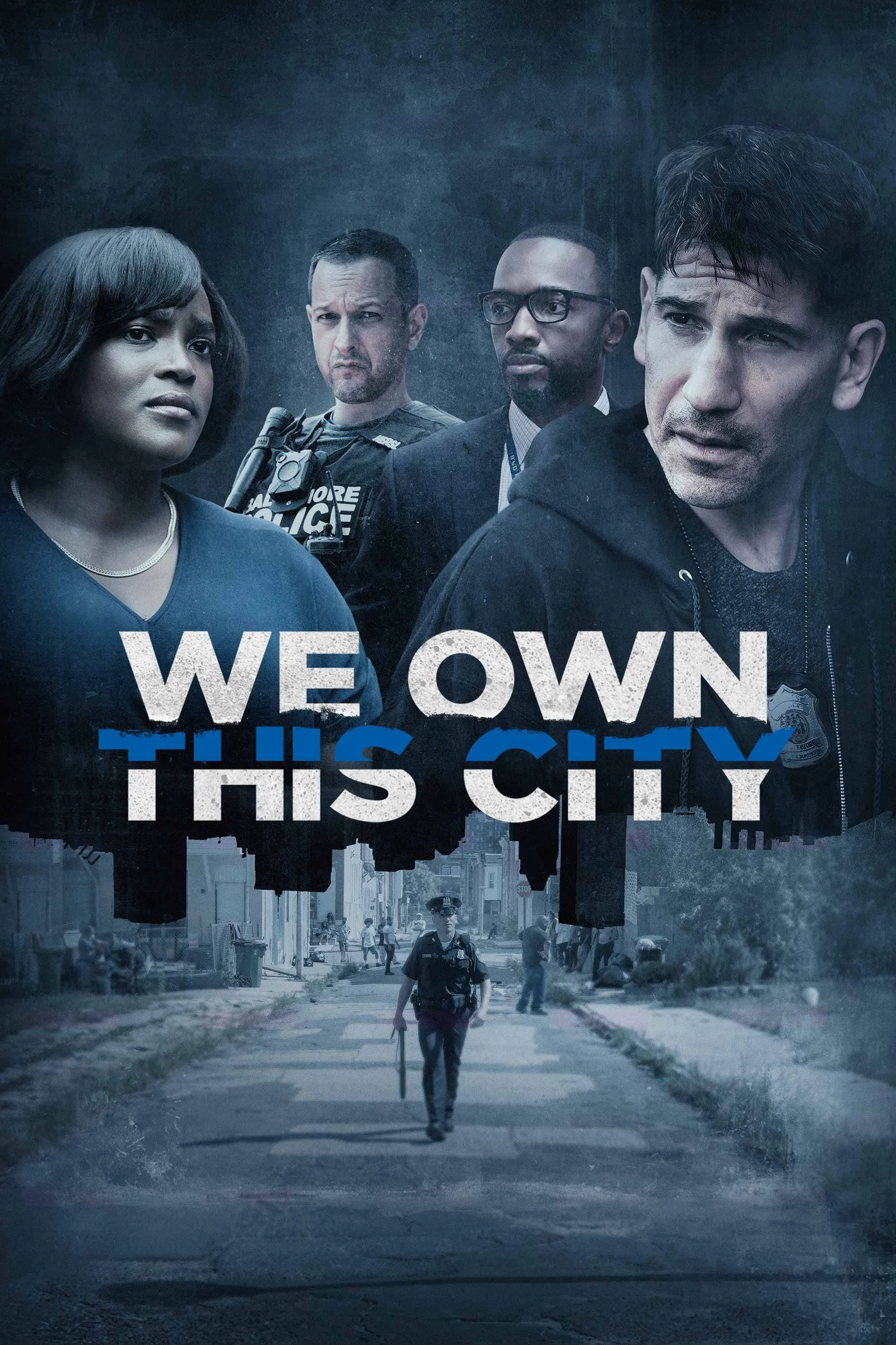 Chúng Ta Là Bá Chủ Thành Phố Này - We Own This City (2022) Chúng Ta Là Bá Chủ Thành Phố Này - We Own This City (2022)