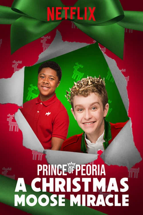 Hoàng tử Peoria: Phép màu Giáng Sinh - Prince of Peoria: A Christmas Moose Miracle (2018) Hoàng tử Peoria: Phép màu Giáng Sinh - Prince of Peoria: A Christmas Moose Miracle (2018)