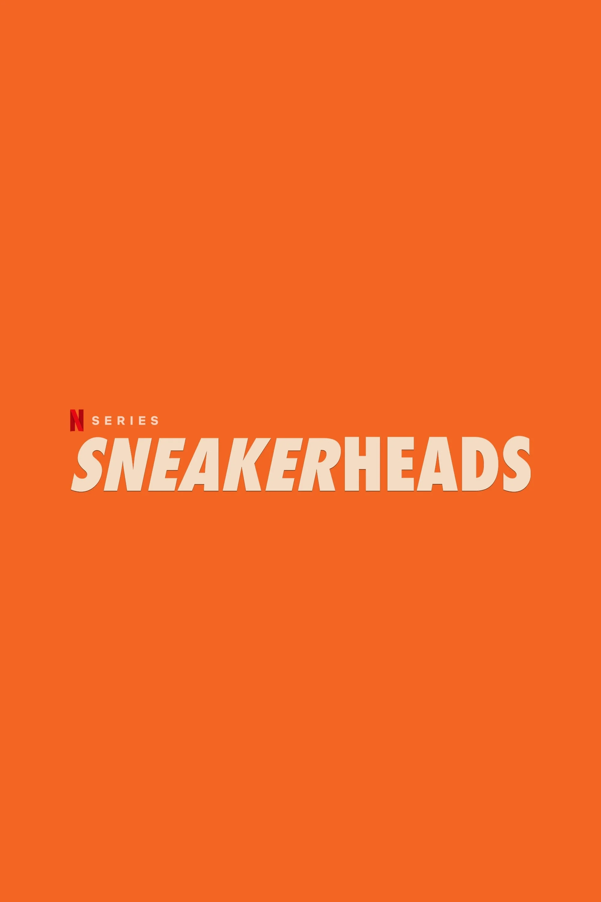 Sneakerheads: Tín đồ giày sneaker - Sneakerheads (2020) Sneakerheads: Tín đồ giày sneaker - Sneakerheads (2020)