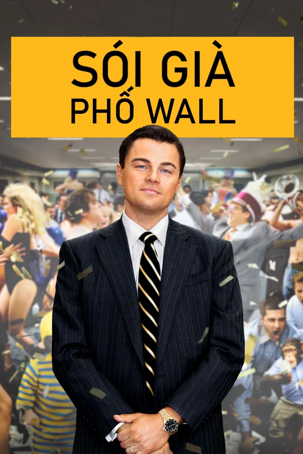 Sói Già Phố Wall - The Wolf of Wall Street (2013) Sói Già Phố Wall - The Wolf of Wall Street (2013)