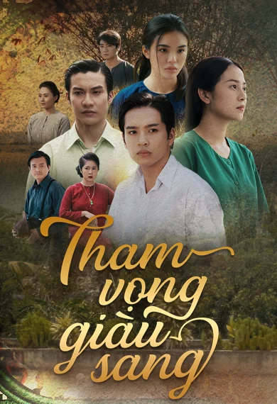 Tham Vọng Giàu Sang - Ambition For Wealth (2024) Tham Vọng Giàu Sang - Ambition For Wealth (2024)