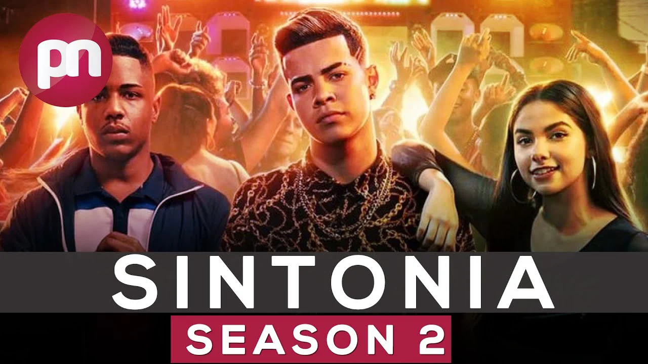 Những Ngả Đường Ước Mơ (Phần 2) - Sintonia (Season 2)