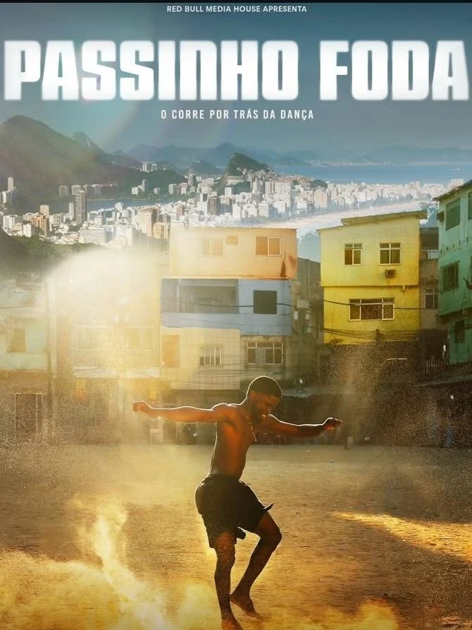Passinho Foda Câu Chuyện Sau Điệu Nhảy - Uncredited The Story Of Passinho (2025) Passinho Foda Câu Chuyện Sau Điệu Nhảy - Uncredited The Story Of Passinho (2025)